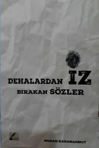 Dehalardan İz Bırakan Sözler Nuran Karamahmut