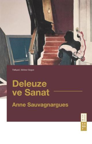 Deleuze ve Sanat Anne Sauvagnargues