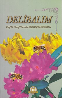 Delibalım Yusuf Nurettin İsmailçelebioğlu