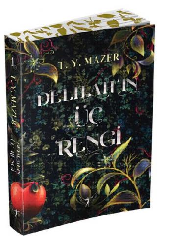 Delilah’ın Üç Rengi T. Y. Mazer