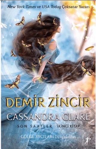 Demir Zincir Son Saatler - İkinci Kitap Ciltli Cassandra Clare