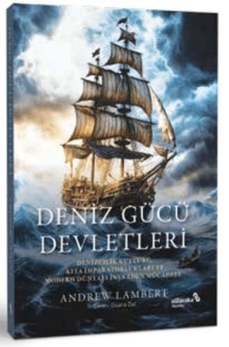 Deniz Gücü Devletleri Andrew Lambert