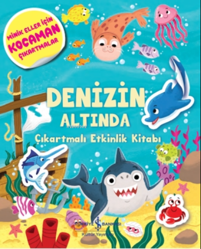 Denizin Altında Çıkartmalı Etkinlik Kitabı Kolektif