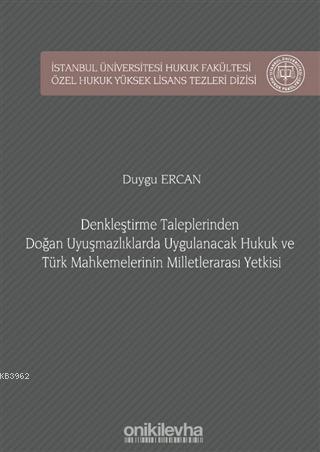 Denkleştirme Taleplerinden Doğan Uyuşmazlıklarda Uygulanacak Duygu Erc