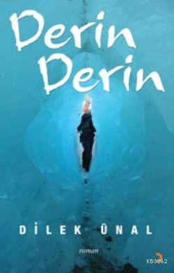 Derin Derin Dilek Ünal