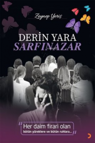 Derin Yara Sarfınazar Zeynep Yeriş