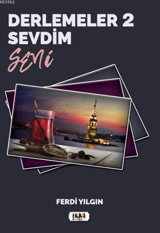 Derlemeler 2 - Sevdim Seni Ferdi Yılgın