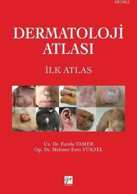 Dermatoloji Atlası Mehmet Eren Yüksel Funda Tamer