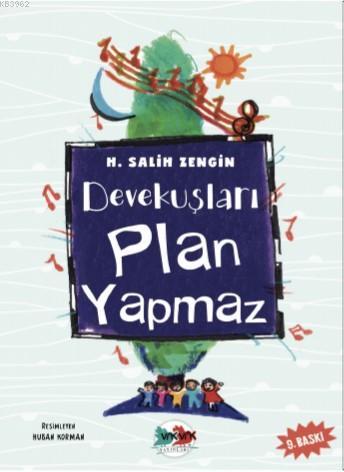 Devekuşları Plan Yapmaz H. Salih Zengin