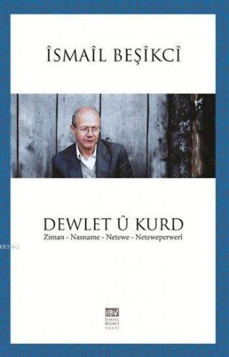 Dewlet û Kurd İsmail Beşikci