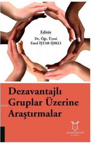 Dezavantajlı Gruplar Üzerine Araştırmalar Emel İştar Işıklı