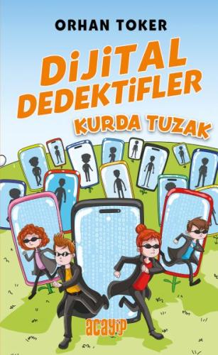 Dijital Dedektifler 5 Kurda Tuzak Orhan Toker