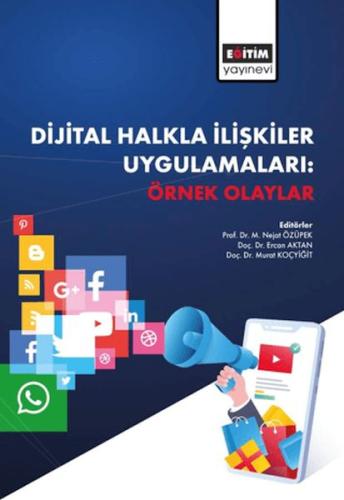 Dijital Halkla İlişkiler Uygulamaları Örnek Olaylar Kolektif