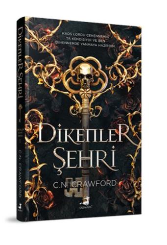 Dikenler Şehri (Ciltli) C. N. Crawford