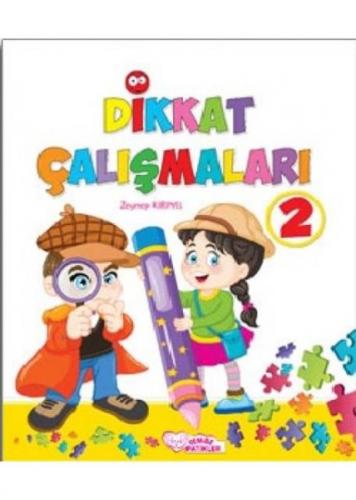 Dikkat Çalışmaları 2 Zeynep Karayel