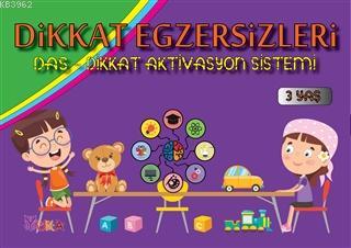 Dikkat Egzersizleri (3 Yaş) Kolektif