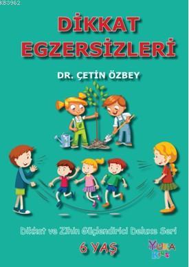 Dikkat Egzersizleri 6 Yaş Çetim Özbey