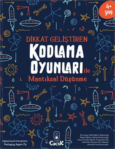 Dikkat Geliştiren Kodlama Oyunları ile Mantıksal Düşünme