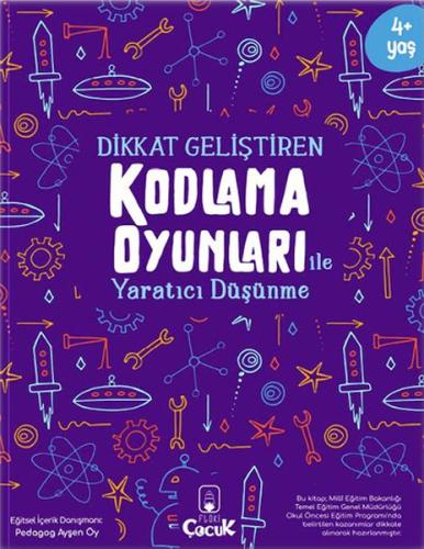 Dikkat Geliştiren Kodlama Oyunları ile Yaratıcı Düşünme