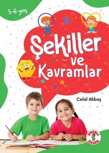 Dikkat Odaklı Etkinlik Kitabı Şekiller ve Kavramlar 5-6 Yaş Celal Akba