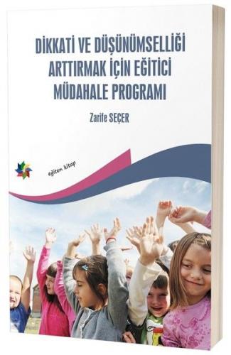 Dikkati ve Düşünümselliği Arttırmak İçin Eğitici Müdahale Programı Zar