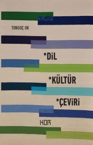 Dil, Kültür, Çeviri Tonguç Ok