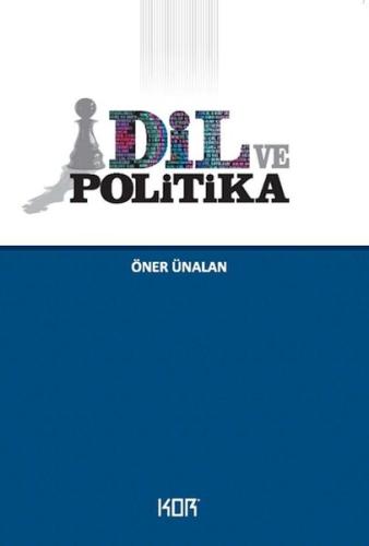 Dil ve Politika Öner Ünalan