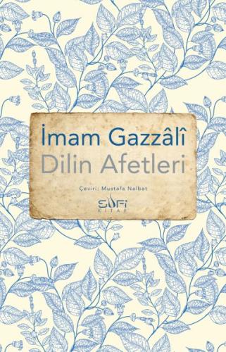 Dilin Afetleri İmam Gazali