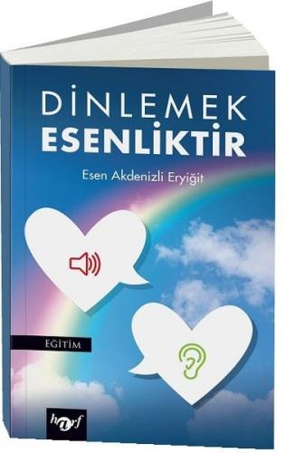 Dinlemek Esenliktir Esen Akdenizli Eryiğit