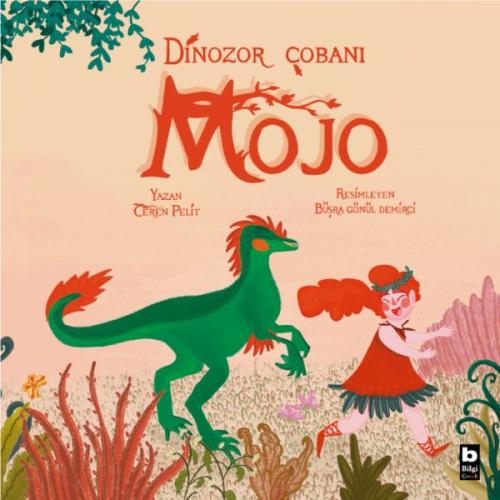 Dinozor Çobanı Mojo Ceren Pelit