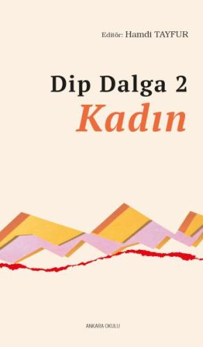 Dip Dalga 2 - Kadın Hamdi Tayfur