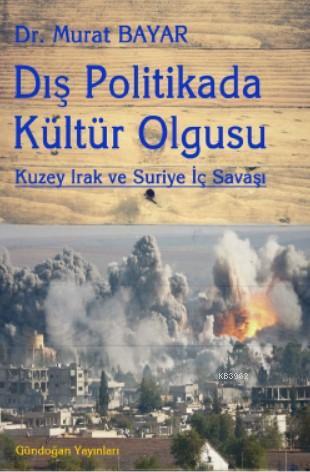 Dış Politikada Kültür Olgusu Murat Bayar