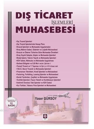 Dış Ticaret İşlemleri Muhasebesi Yaser Gürsoy