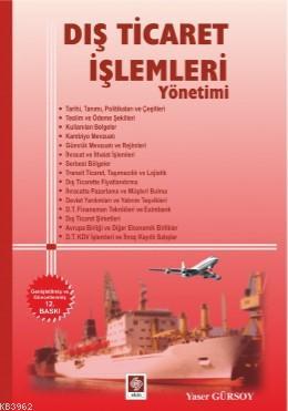 Dış Ticaret İşlemleri Yönetimi Yaser Gürsoy