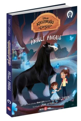 Disney Atkuyruğu Çiftliği Akıllı Angus -2 Kiki Thorpe