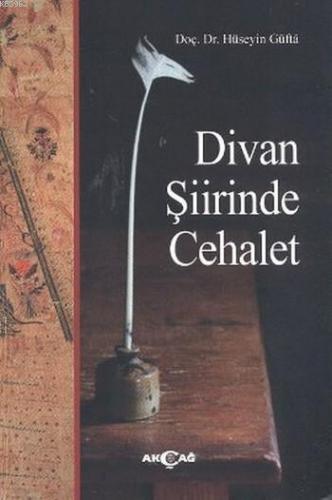 Divan Şiirinde Cehalet Hüseyin Güfta