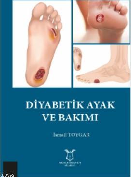 Diyabetik Ayak ve Bakımı İsmail Toygar