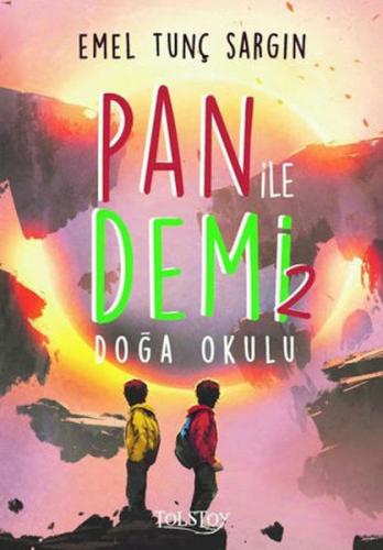 Doğa Okulu - Pan ile Demi 2 Emel Tunç Sargın