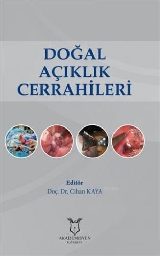 Doğal Açıklık Cerrahileri Cihan Kaya