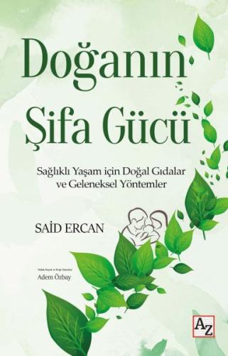 Doğanın Şifa Gücü Said Ercan