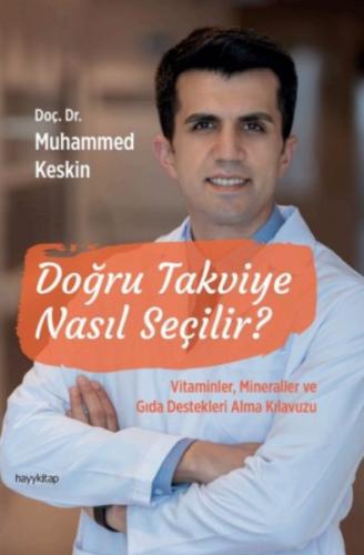 Doğru Takviye Nasıl Seçilir? Doç. Dr. Muhammed Keskin