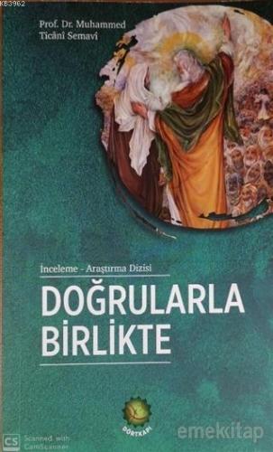 Doğrularla Birlikte Muhammed Ticani Semavi