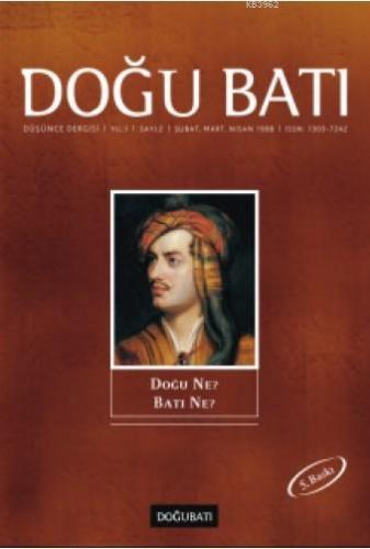 Doğu Batı Düşünce Dergisi Sayı:2 - Doğu Ne? Batı Ne? Kolektif