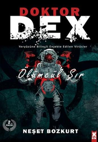 Doktor Dex: Ölümcül Sır Neşet Bozkurt