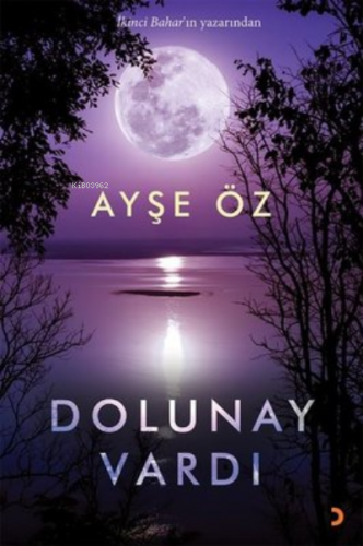 Dolunay Vardı Ayşe Öz