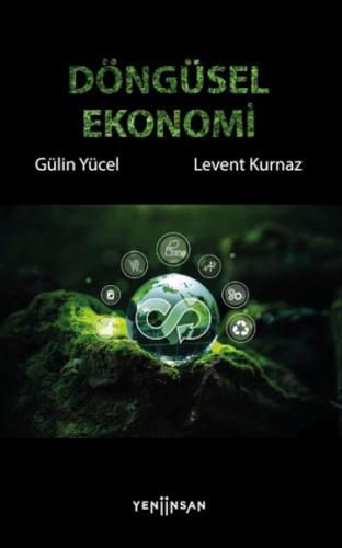 Döngüsel Ekonomi Gülin Yücel – Levent Kurnaz