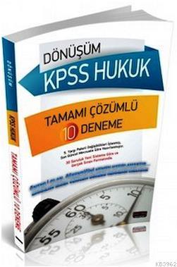 Dönüşüm KPSS Hukuk Tamamı Çözümlü 10 Deneme