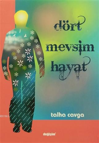 Dört Mevsim Hayat Talha Cavga