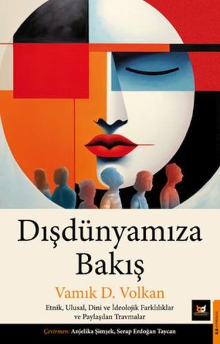 Doşdünyamıza Bakış Vamık D. Volkan