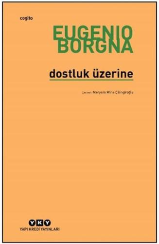 Dostluk Üzerine Eugenio Borgna